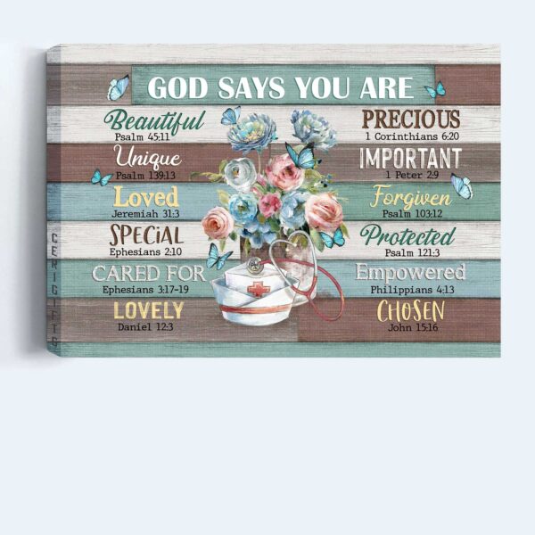 Christian Landscape Poster Home Decor Gift – Nurse s Cap Butterfly Flower Vase God Says You Are  Poster Home Decor Gift – Wall Art Print