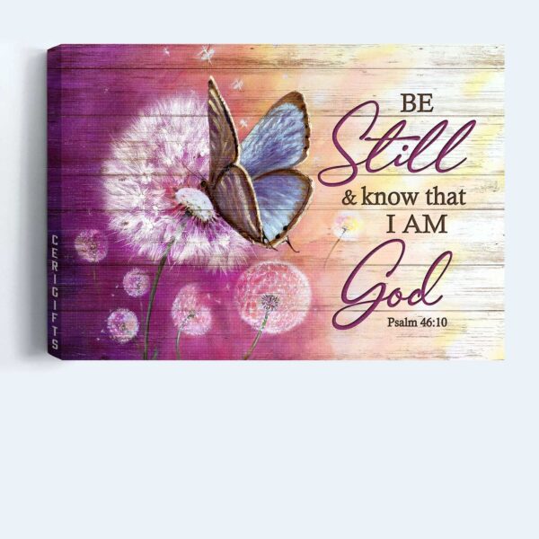 Be Still and Know That I Am God Poster – Christian Home Decor Gift with Dandelion and Butterfly – Landscape Wall Art Print