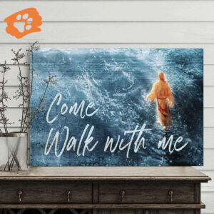 Jesus Walking on Water Landscape Poster Home Decor - Christian Gift Wall Art - Come Walk with Me Seascape Print