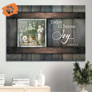 Jesus Landscape Poster Home Decor Gift - White Climbing Roses Antique Window Daisy Flower - Gift For Christian - Today I Choose Joy