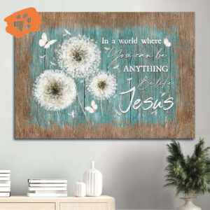 Jesus Landscape & Butterfly Poster - Christian Home Decor Gift - Be Like Jesus