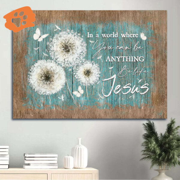 Jesus Landscape & Butterfly Poster – Christian Home Decor Gift – Be Like Jesus