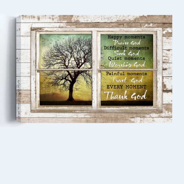 Jesus Landscape Poster Home Decor Gift – Window Frame Tree Cross – Gift For Christian – Thank God Every Moment