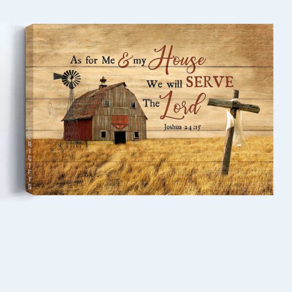 Jesus Landscape & Old Barn Painting Poster Home Decor Gift – Wooden Cross – Gift For Christian – As For Me And My House We Will Serve The Lord