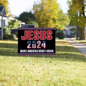 Jesus Make America Godly Again Yard Sign - Christ 2024 Patriotic Outdoor Decor 1