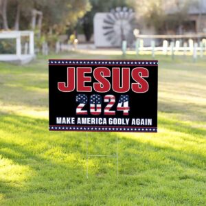 Jesus Make America Godly Again Yard Sign Christ 2024 Outdoor Decor 1