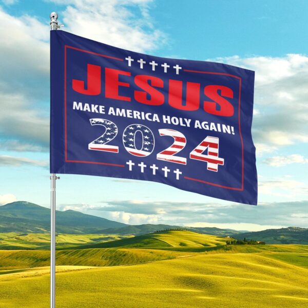 Jesus Make America Holy Again Garden Flag Christian Outdoor Decor & Patriot Gift