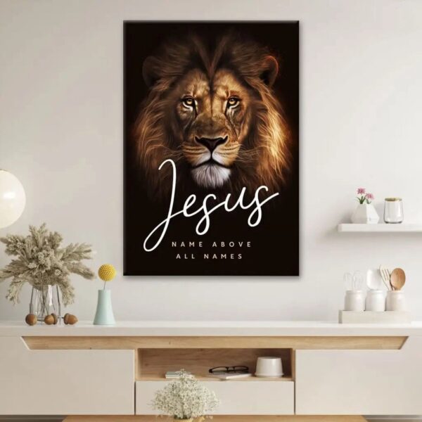 Jesus Name Above All Names, Lion Of Judah, Wall Art Canvas