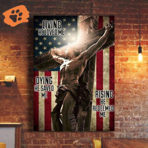 Jesus On Cross American Flag Easter Poster Vintage Living He Loved Me Christian Easter Decor