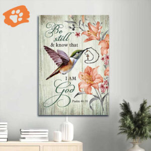 Jesus Portrait Poster Home Decor Gift - Christian Cross Bracelet & Hummingbird Orange Lily - Be Still I Am God