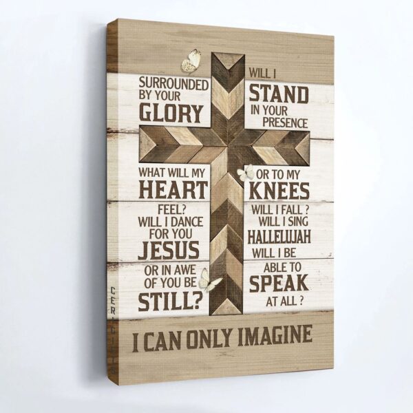 Jesus Portrait Poster Home Decor Gift – Classic Cross Pretty Butterfly Christian Gift – I Can Only Imagine