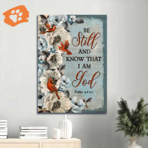 Christian Home Decor Gift: Jesus Portrait Poster with White Jasmine and Pretty Cardinal Flowers - Be Still And Know That I Am God