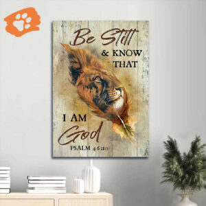 Christian Home Decor Gift - Jesus Lion of Judah & Be Still Portrait Poster