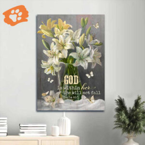 Jesus Lily Flower Still Life Painting Poster Home Decor Gift - Christian Gift - God Is Within Her Poster Home Decor Gift