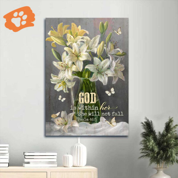 Jesus Lily Flower Still Life Painting Poster Home Decor Gift – Christian Gift – God Is Within Her Poster Home Decor Gift