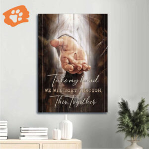 Jesus Portrait Poster - The Hand Of God Take My Hand Painting - Christian Home Decor Gift