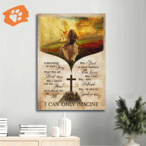 Jesus Portrait Poster Home Decor Gift - Beautiful World & Girl Christian Gift - I Can Only Imagine