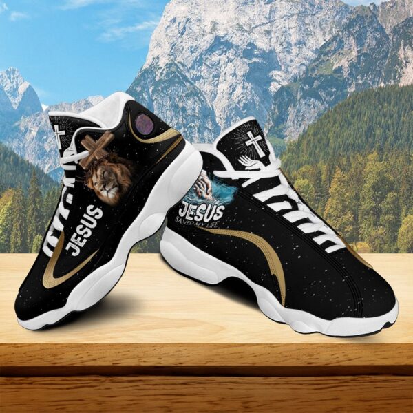Jesus Saved My Life Basketball Shoes, Lion Of Judah Running Shoes, Jesus Christ Cross Sport Shoes