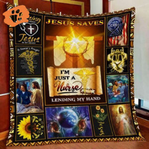 Jesus Saves Im Just A Nurse Lending My Hand Quilt Blanket