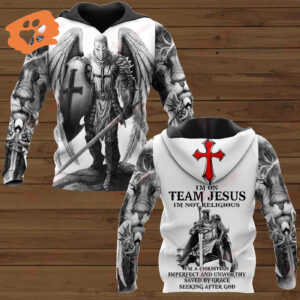 Jesus Shirt Christian Apparel I'm On Team Jesus I'm Not Religious Knight Lion T-shirt Jesus Hoodie 2025