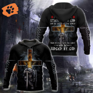 Jesus Shirt Christian Apparel Rather Than To Stand With The World And Be Judged By God Knight Black T-shirt Jesus Hoodie 2025