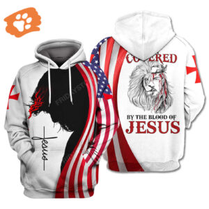 Jesus Shirt I Covered By The Blood Of Jesus Lion American Flag T-shirt Jesus Hoodie 2025