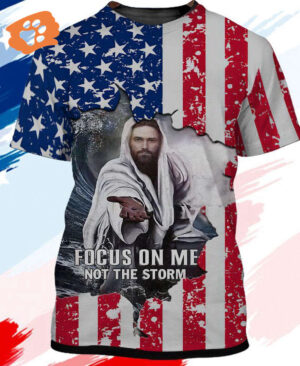 Jesus T-shirt Focus On Me Not The Storm Offering His Hand American Flag Shirt Jesus Apparel 2025