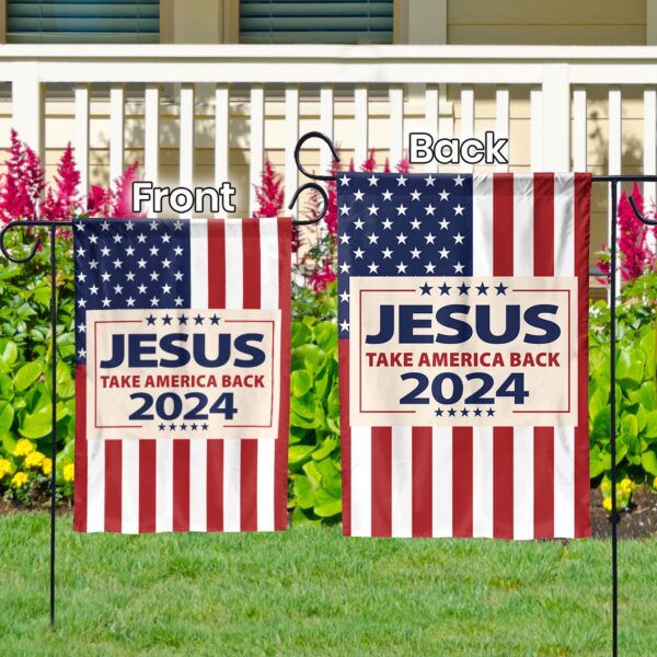 2024 Jesus Take America Back Garden Flag: Make America Great Again House Decor & Gifts