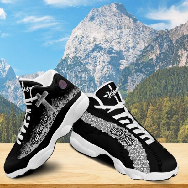 Jesus Walk By Faith Basketball Shoes, Faith Over Fear Christian Running Shoes Unisex, Jesus Lover Gift
