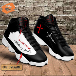 Jesus Walk By Faith Black and White custom name Air Jordan 13 Shoes Gift for Men Women