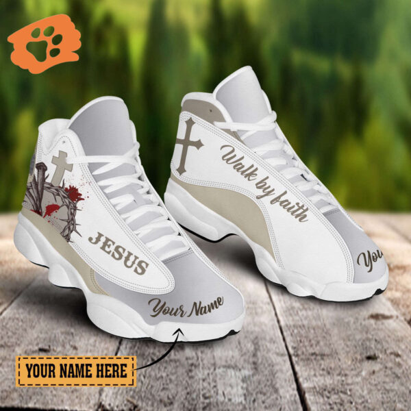 Jesus Walk by faith custom name Air Jordan 13 Shoes – Gift for Men Women