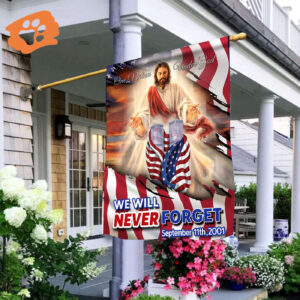 Jesus We Will Never Forget American Flag In Memory of September 11Th 2025 Patriot Day
