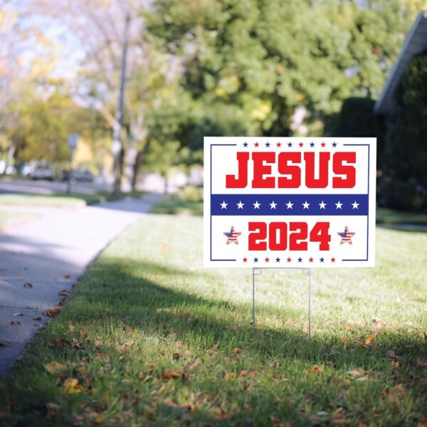 Jesus Christ 2024 Yard Sign American Flag Lawn Decor for Patriotic & Religious Gifts