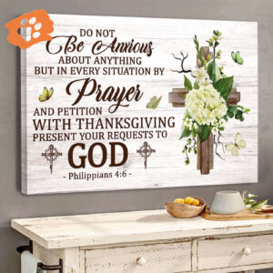 Jesuspirit Beautiful Canvas  Flower And Cross  Philippians 46  Do Not Be Anxious CVM1