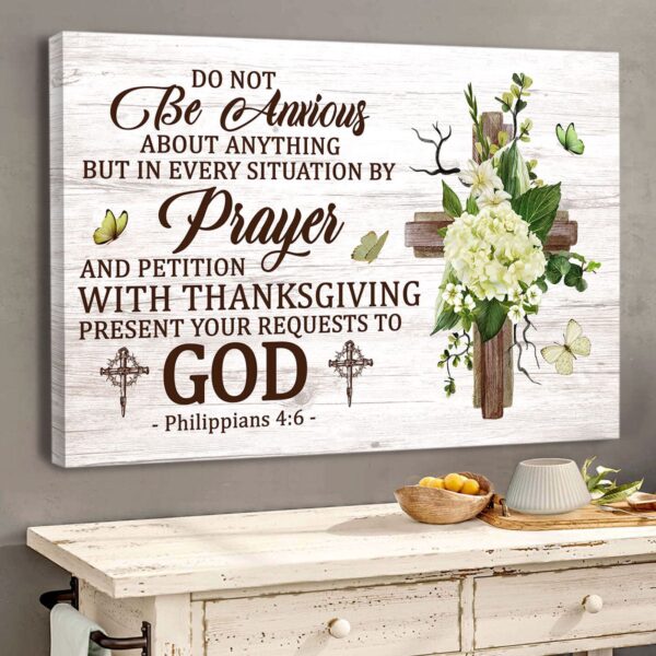 Jesuspirit Beautiful Canvas  Flower And Cross  Philippians 46  Do Not Be Anxious CVM1