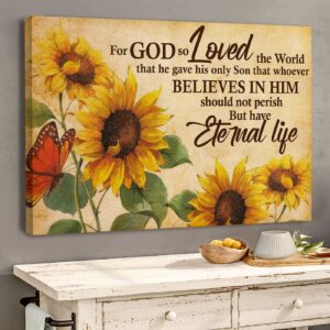 Jesuspirit For God So Loved The World Special Canvas Sunflower Butterfly CVH02 1
