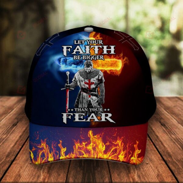 Let Your Faith Be Bigger Than Your Fear Knight Jesus Christ God Classic 3d Cap ALL OVER PRINTED