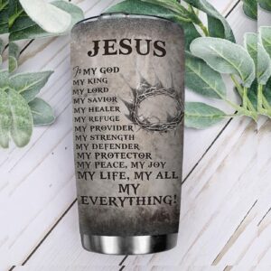 Metal Style My Jesus My Everything Stainless Steel Tumbler - Jesus Lover Men Women 1