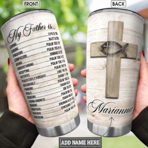 My Father Is Jesus Personalized Stainless Steel Tumbler - Jesus Lover Men Women