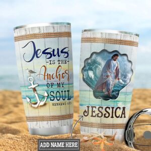 Personalized Jesus is the Anchor of my Soul Woodcut Style FTH Stainless Steel Tumbler - Jesus Lover Men Women