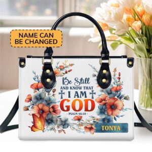 Personalized Leather Handbag With Zipper Be Still And Know That I Am God Gift