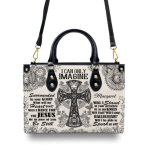 Custom Leather Handbag with Zipper Personalized I Can Only Imagine Gift 1