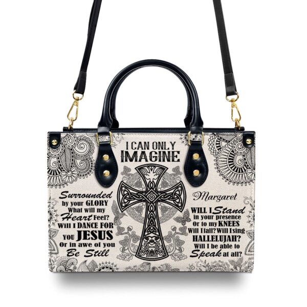 Custom Leather Handbag with Zipper Personalized I Can Only Imagine Gift