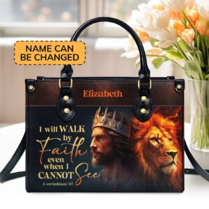 Custom Leather Handbag with Zipper I Will Walk By Faith Gift - Personalized Purse