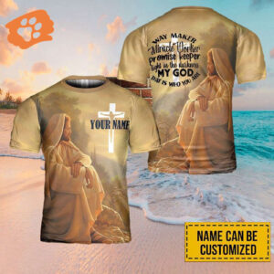 Personalized Name Way Maker Miracle Worker Jesus 3D T-Shirt for Men and Women - Christian Faith Shirt