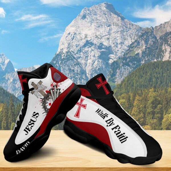Personalized Walk By Faith Jesus Basketball Shoes, Christian Cross Running Shoes Footwear Unisex