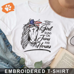 Runs on Jesus and Horse Embroidered shirt