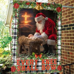 Santa Claus Kneeling With Baby Jesus Christmas Garden Flag - Every Knee Shall Bow House Flag for Festive Christmas Yard Decor 3