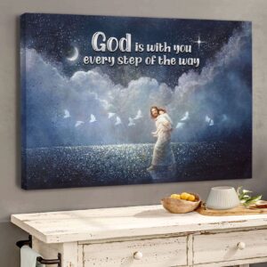 Special Jesus Canvas – God Is With You Every Step Jesus Gift 1