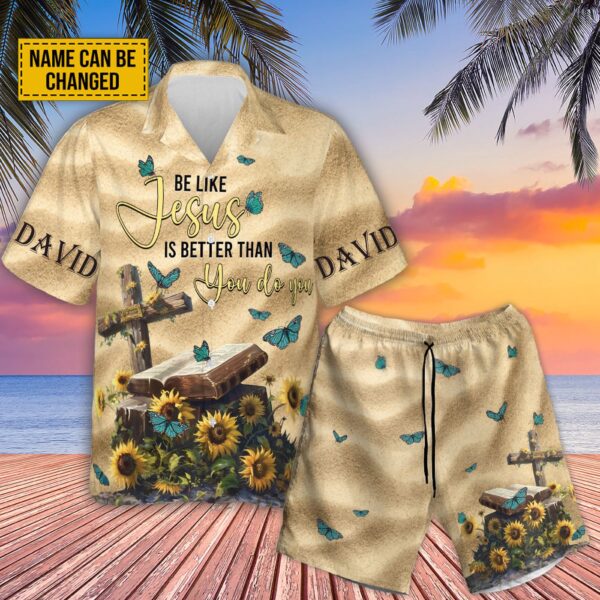 Custom Jesus Cross Sunflower Hawaiian Shirt – Be Like Jesus Set Christian Butterfly Hawaii Gift
